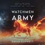 David Cuppett in Watchmen Army: Moving Beyond Bible Study to Face-to-Face Encounters with God
