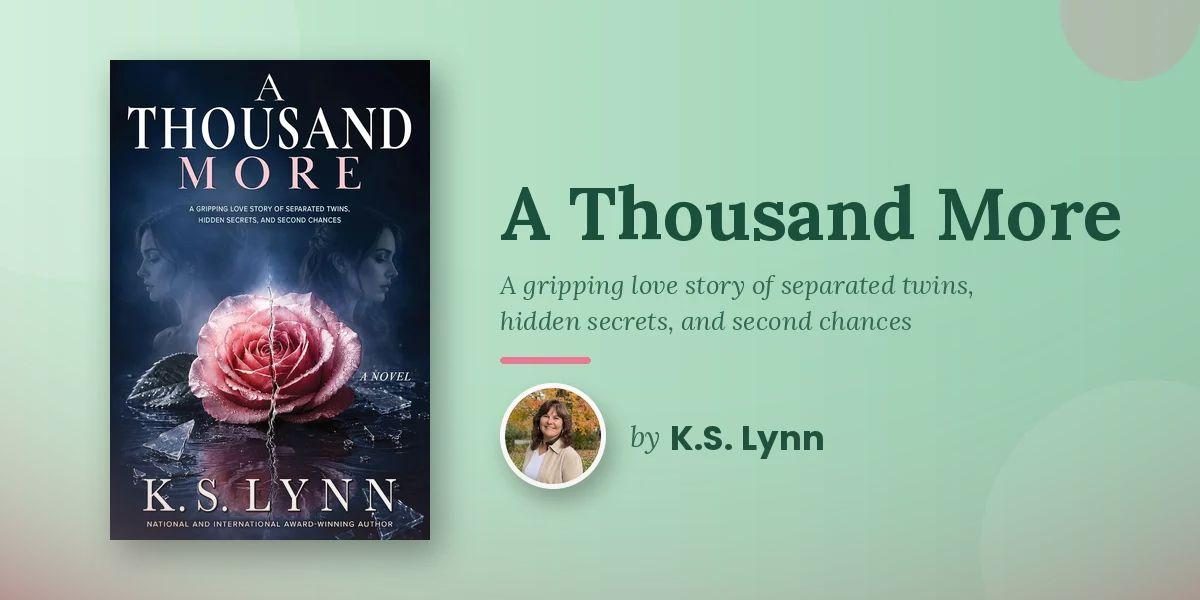 K.S. Lynn Spent Two Decades Carrying This Story Before She Was Ready to Write It and Every Page of A Thousand More Reflects the Depth That Kind of Patience Produces